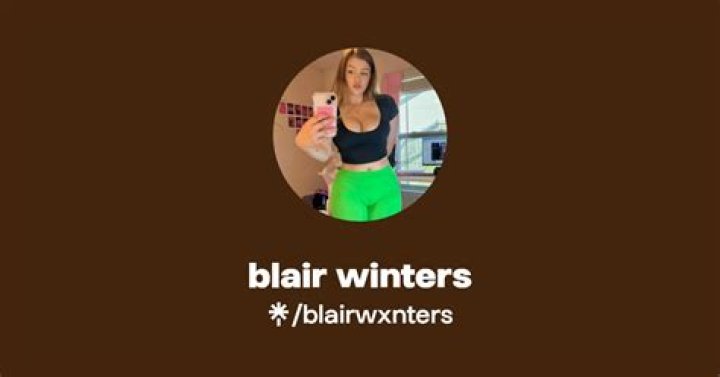 The Truth About Blair Winters OnlyFans Leaks